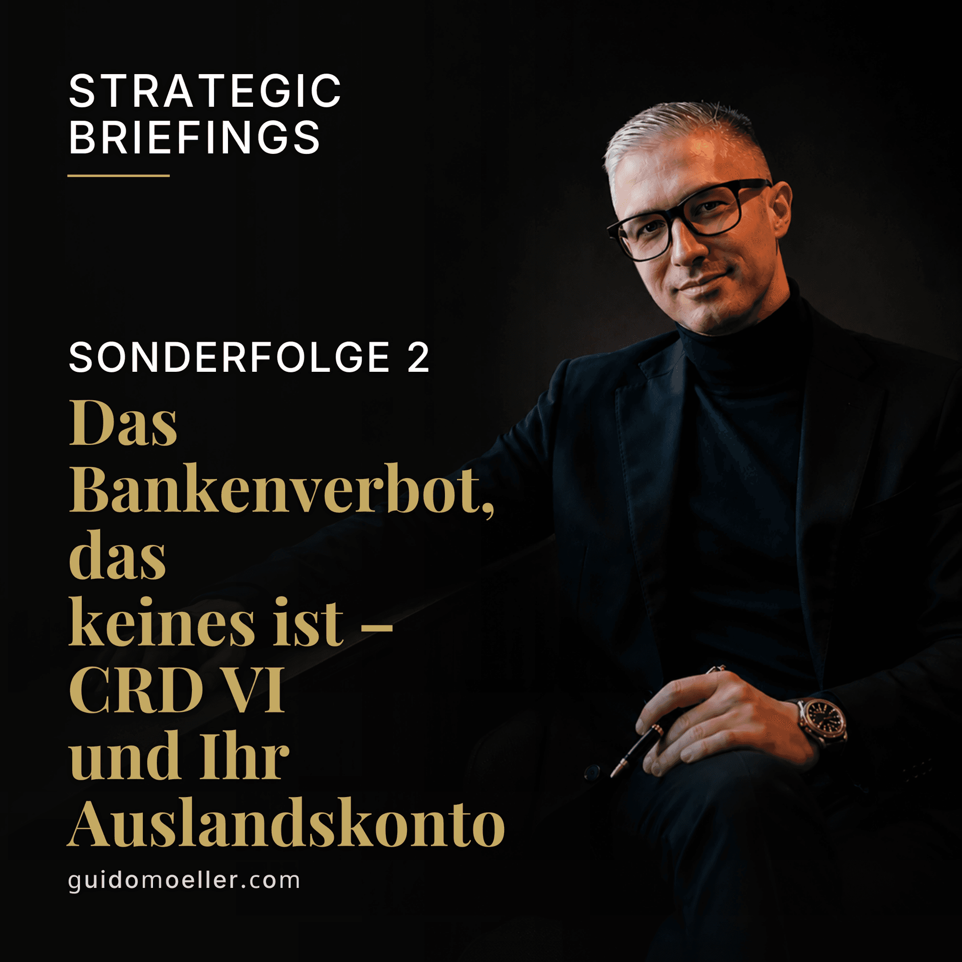 Cover: Das Bankenverbot, das keines ist – CRD VI und Ihr Auslandskonto
